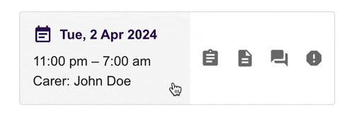 A demonstration of hovering over the shift
                                card icon buttons that link to shift notes and reports. Descriptive tooltips appear when
                                hovering over each icon button.